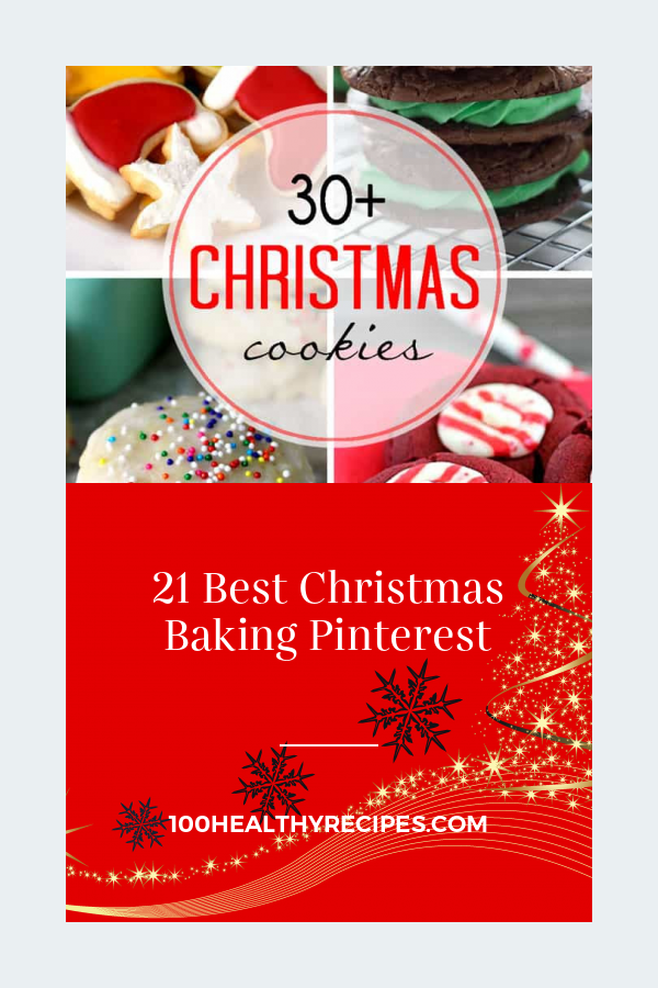 21 Best Christmas Baking Pinterest Best Diet and Healthy Recipes Ever